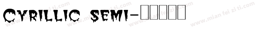 Cyrillic semi字体转换